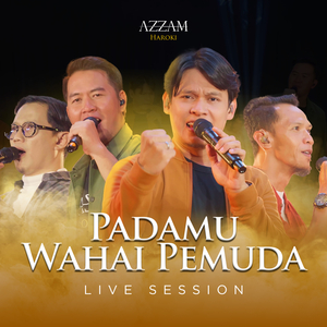 Padamu Wahai Pemuda (Live Session)