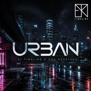 Urban (feat. Edu Negrinho)