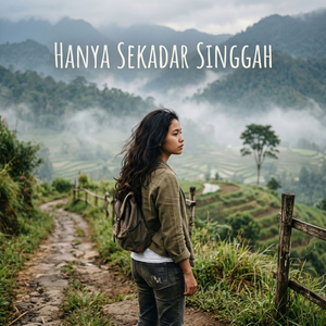 Hanya Sekadar Singgah