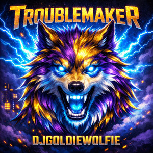 Troublemaker