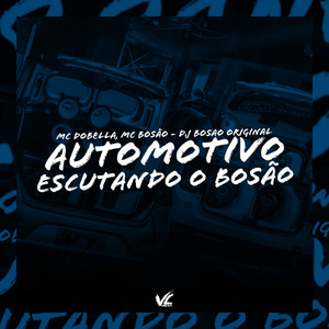 Automotivo Escutando o Bosão