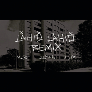 Lähiö lähiö (Remix)
