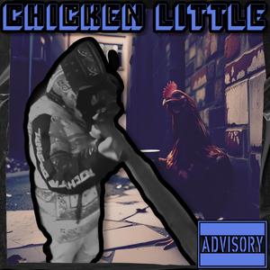 Chicken Little (feat. KiddBoom & DevLfg) ((Remix))