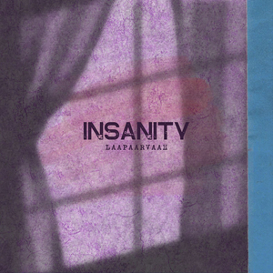 Insanity
