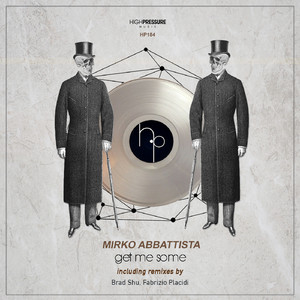 Get Me Some (Original Mix)