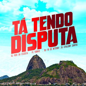 Tá Tendo Disputa (feat. Stallony Santos)