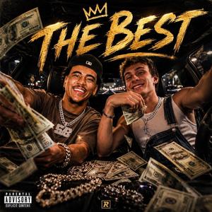 The Best (feat. JKE$$)