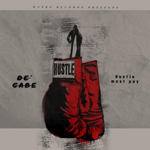 Hustle Must Pay