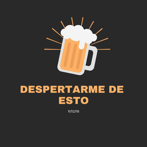 Despertarme De Esto
