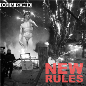 New Rules (DCCM Remix)