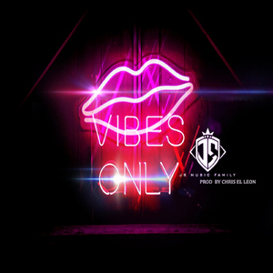 Vibes Only