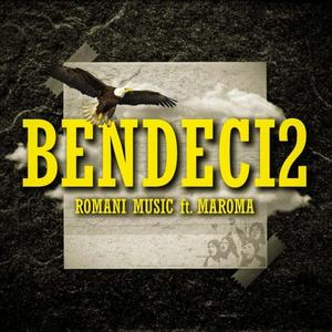 Bendecidos (feat. Maroma)