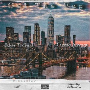 Get the Bag (feat. Cuzzo Savage)