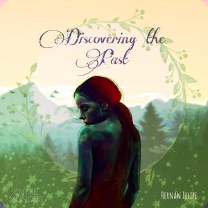Discovering the Past