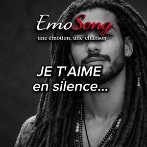 JE T'AIME...en silence