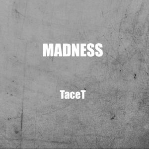Madness