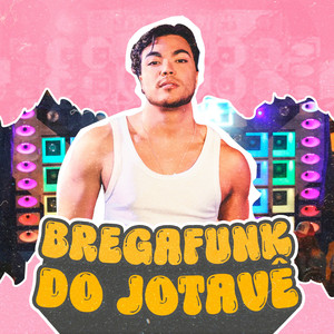 Bregafunk do Jotavê