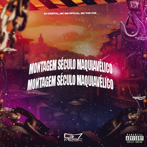 Montagem Século Maquiavélico