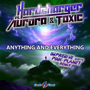 Anything and Everything (Imprezive Meets Pink Planet Extended Remix)