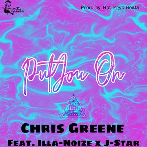 Put You On (feat. Illa-Noize & J-Star)