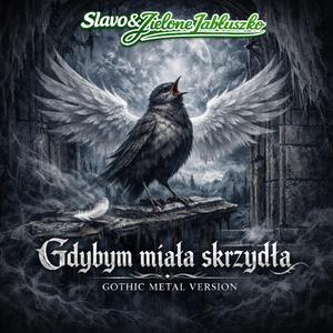 Gdybym miała skrzydła (Gothic Metal Version)