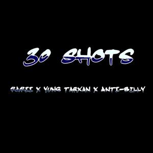 30 Shots