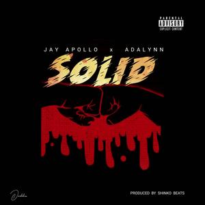 Solid (feat. Jay Apollo)
