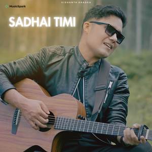 Sadhai Timi