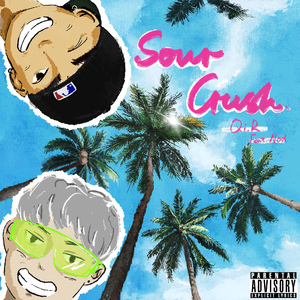 Sour Crush (feat. Nod非洲鲨)