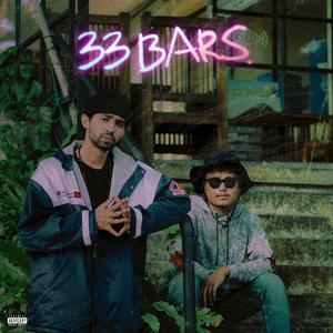 Thirty three bars (feat. Moi Rebellion)