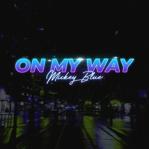 On My Way