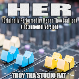 Her (Originally Performed by Megan Thee Stallion) (Instrumental Version)