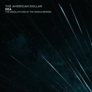 DEA (The Absolute End Of The World Rework)