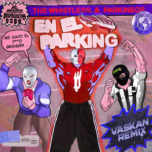 En El Parking (Vaskan Remix)