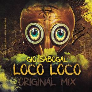 Loco Loco (Original Mix)