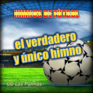 Himno UD Las Palmas - el verdadero y único himno