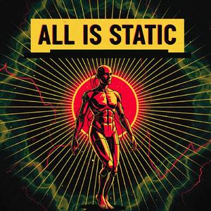 All is Static
