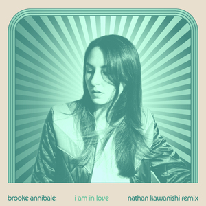 I Am in Love (Nathan Kawanishi Remix)