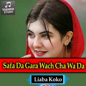 Safa Da Gara Wach Cha Wa Da