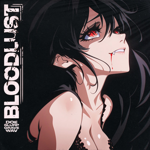 BLOODLUST