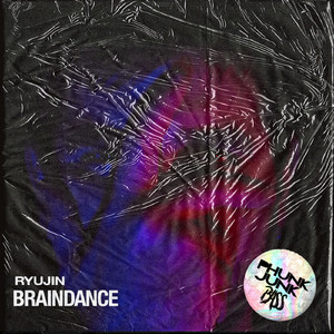 BrainDance (Original Mix)