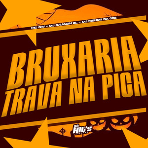 Bruxaria Trava na Pica