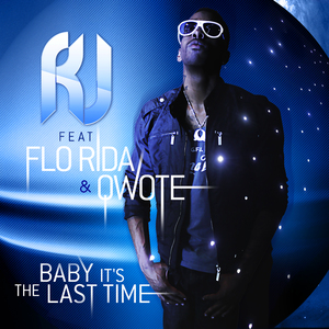 Baby It's The Last Time (feat. Flo Rida & Qwote) [David May Extended]
