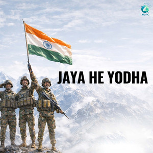 Jaya He Yodha