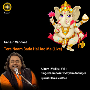 Tera Naam Bada Hai Jag Me (Live)