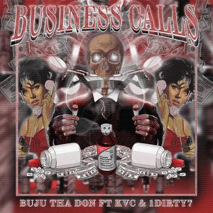 Business Calls (feat. KVC & 1Dirty7)
