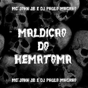 Maldição do Hematoma (Slowed)