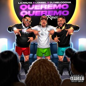 Queremo Queremo (Remix)