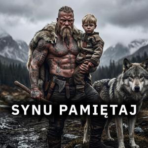 Synu Pamiętaj