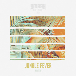Jungle Fever (Extended Mix)